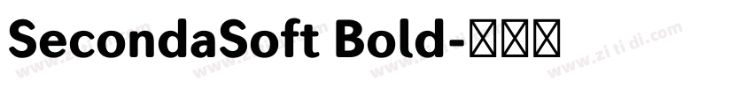 SecondaSoft Bold字体转换 SecondaSoft Bold字体转换